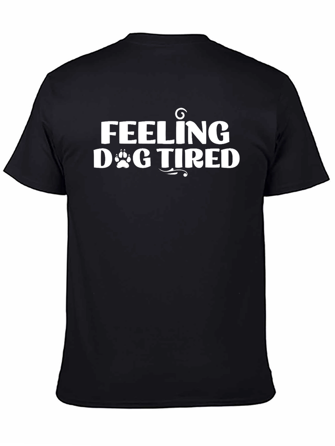 Feeling Dog Tired T-Shirt - Black