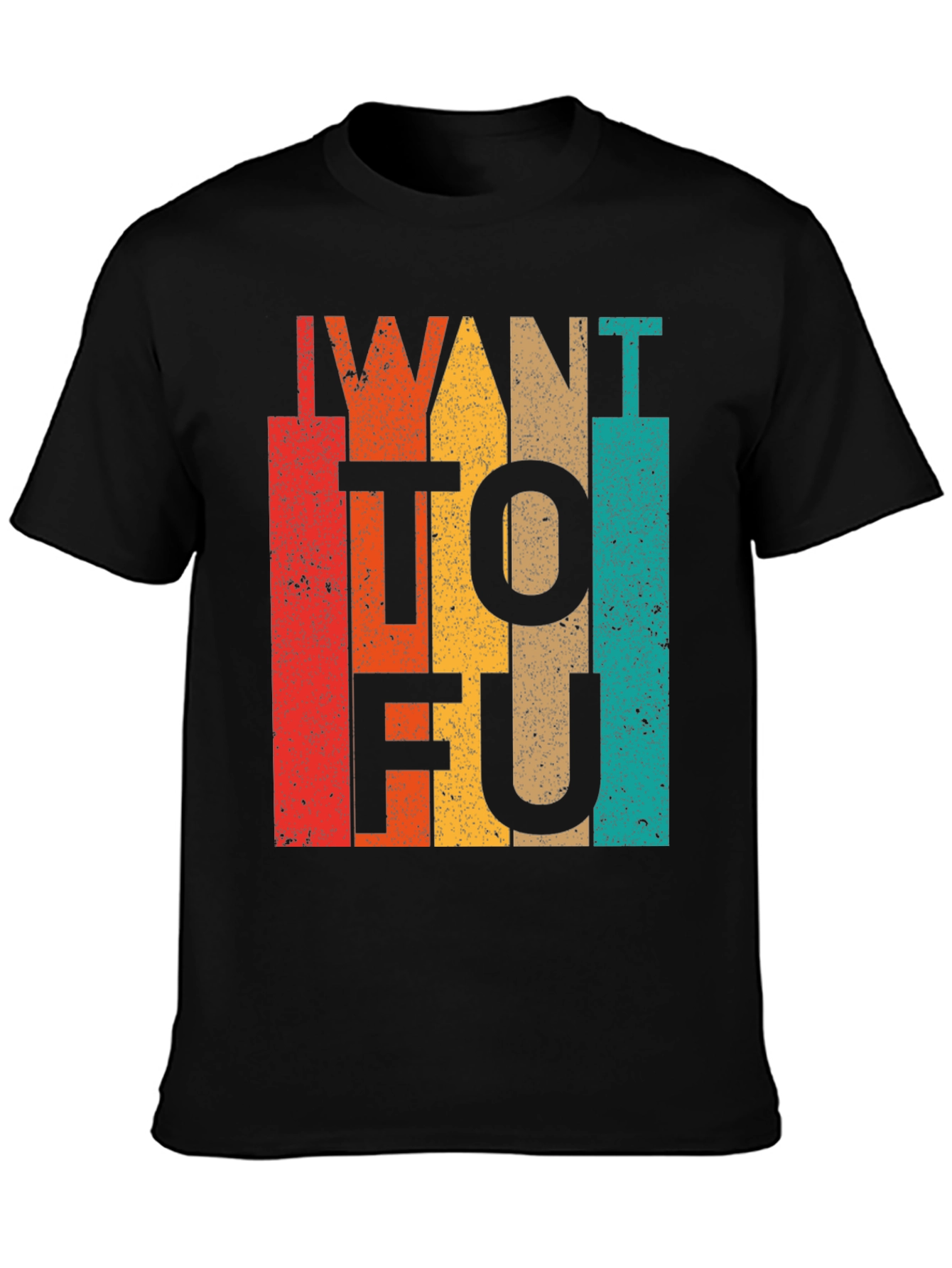 I Want Tofu Funny Graphic Tee