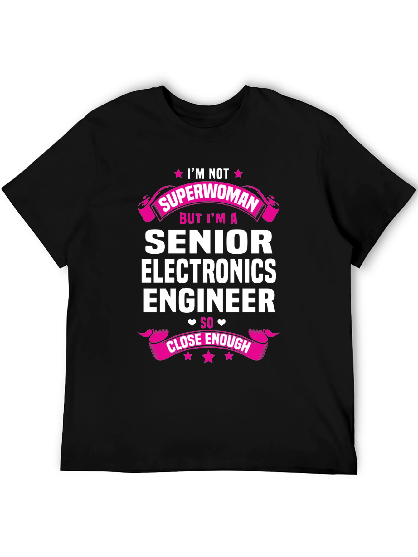 Senior Electronics Engineer T-Shirt - Superwoman Alternative