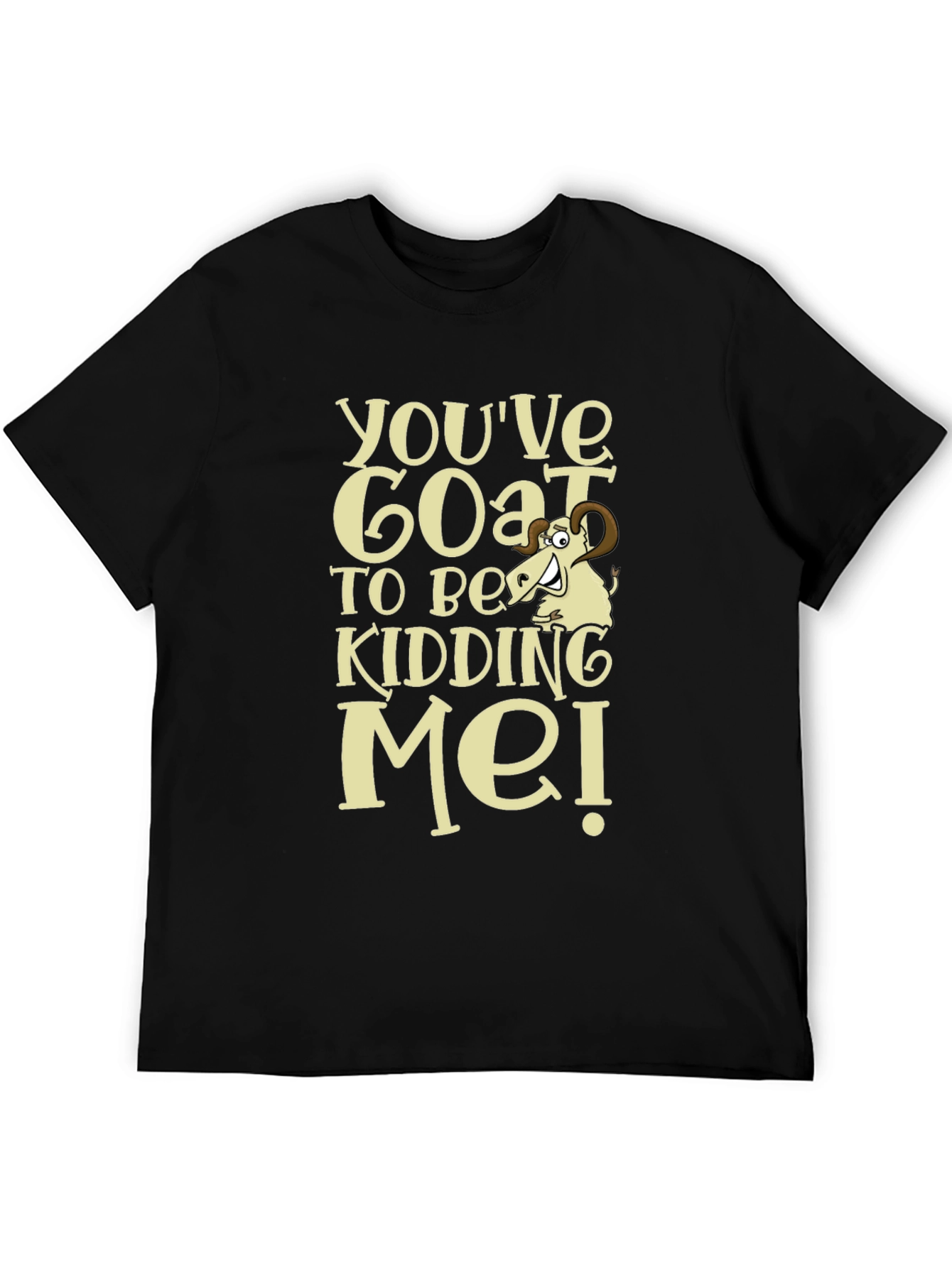 Funny Goat Kidding Me T-Shirt