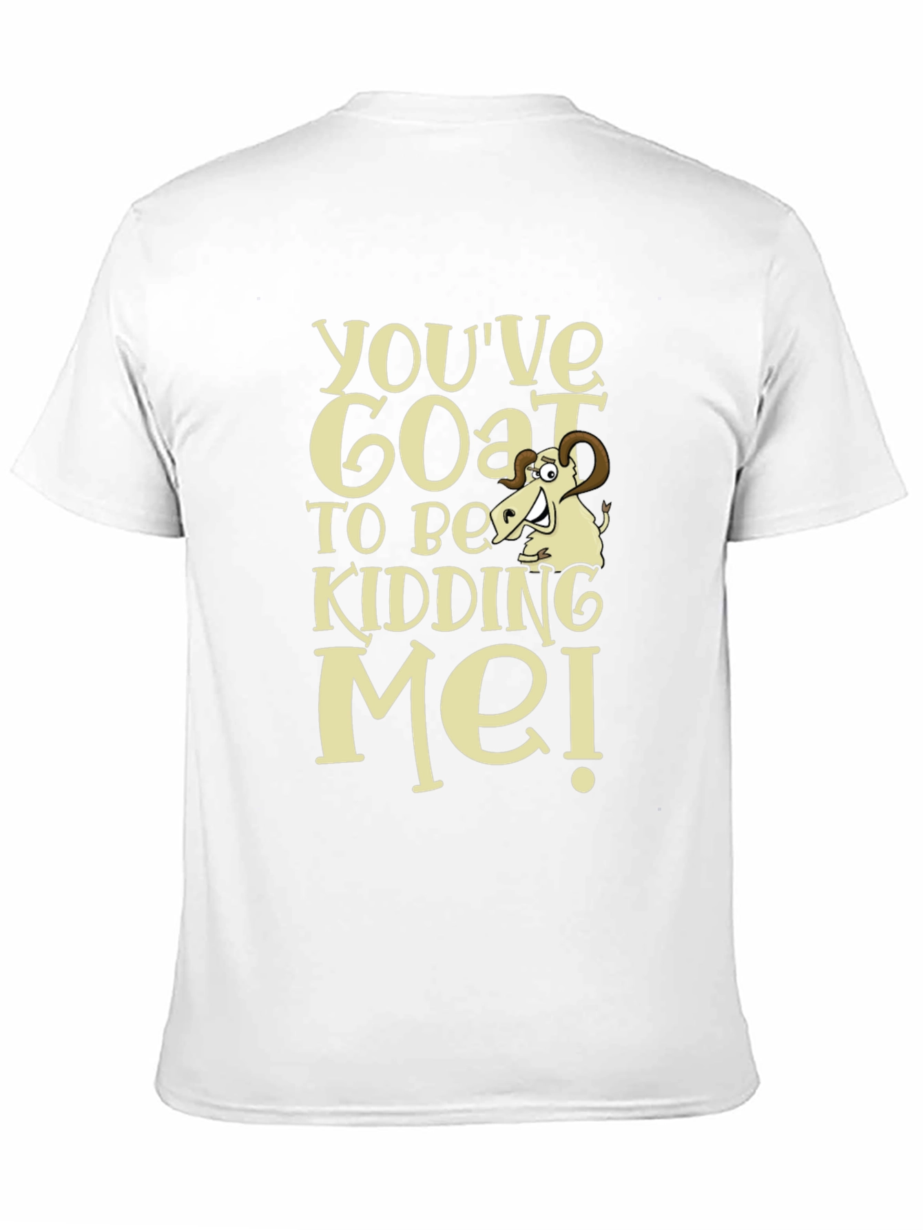 Funny Goat Kidding Me T-Shirt