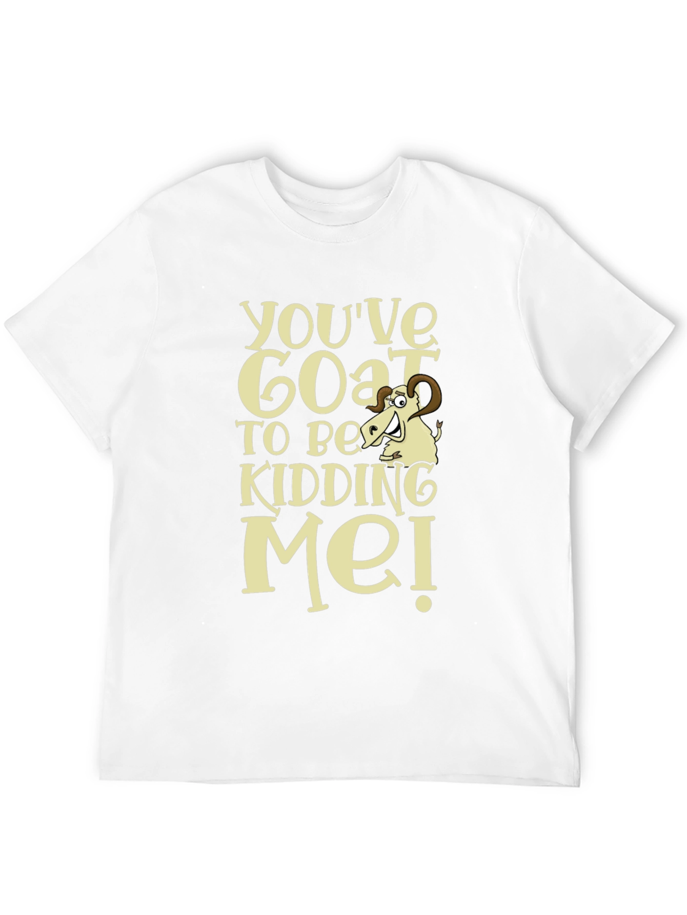 Funny Goat Kidding Me T-Shirt
