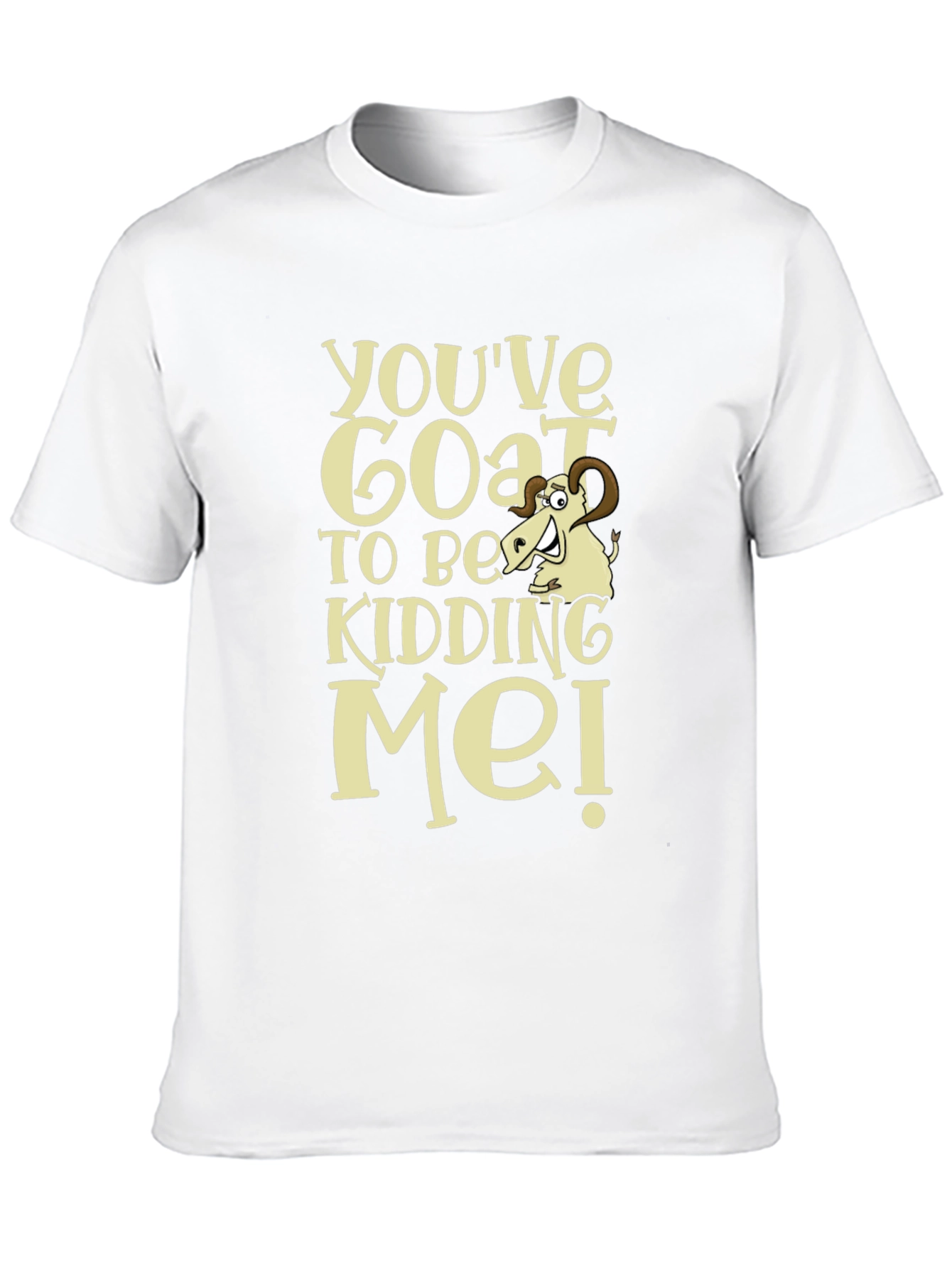 Funny Goat Kidding Me T-Shirt