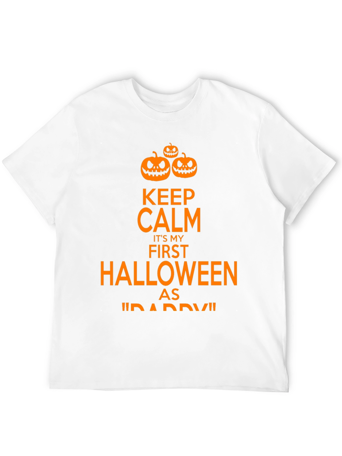 Keep Calm Daddys First Halloween T-Shirt