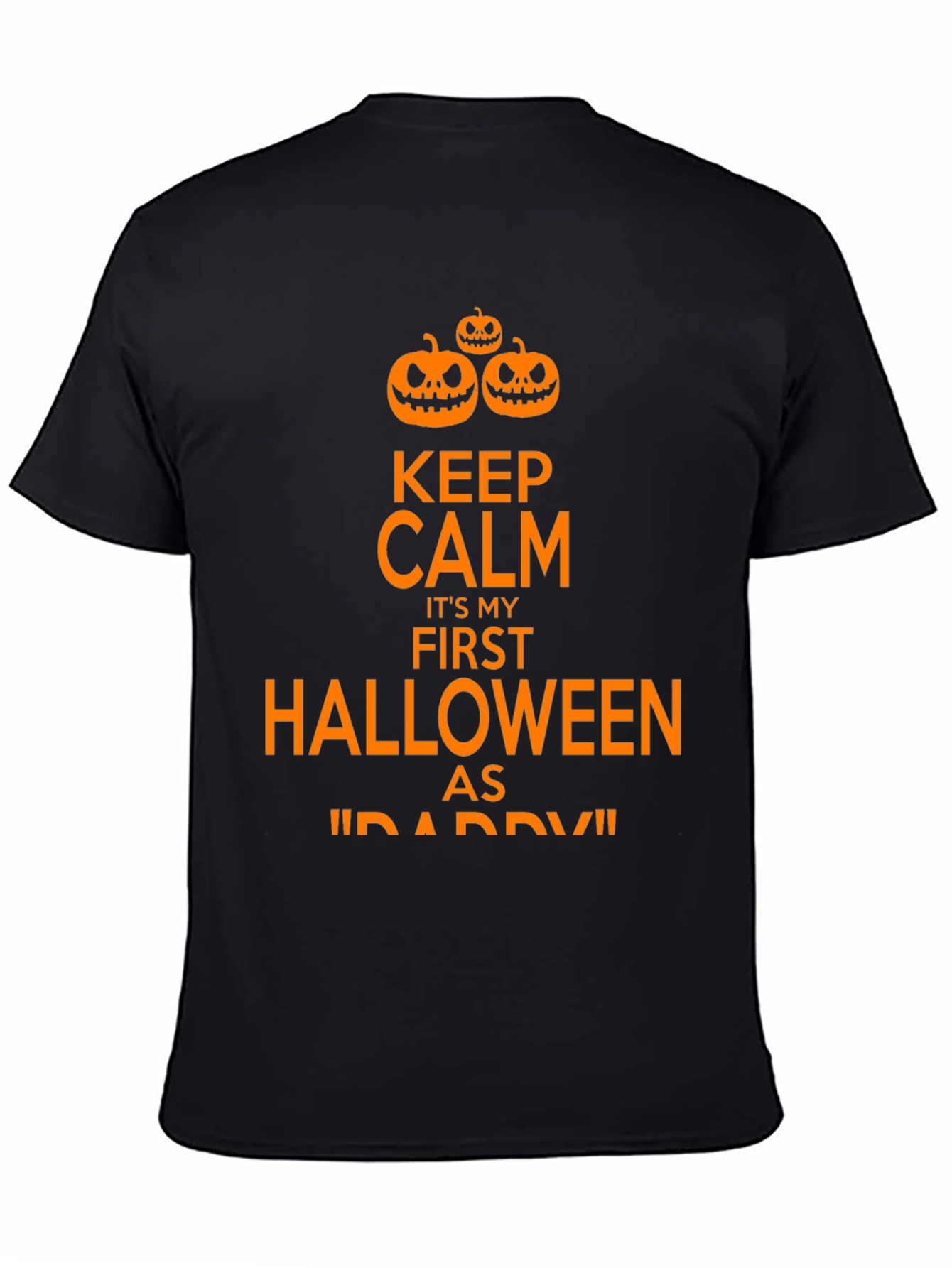 Keep Calm Daddys First Halloween T-Shirt