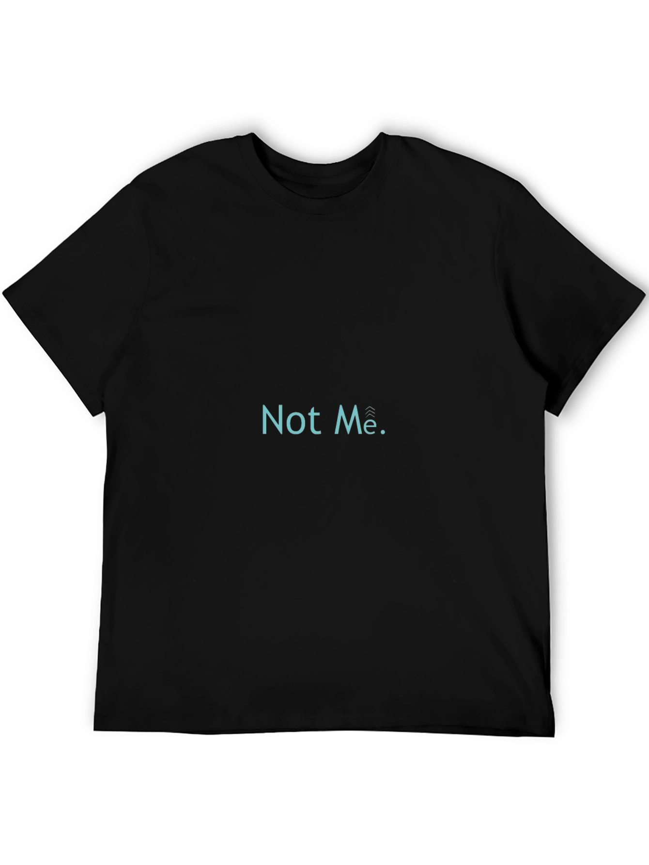 Not Me Graphic Tee - Casual Black T-Shirt