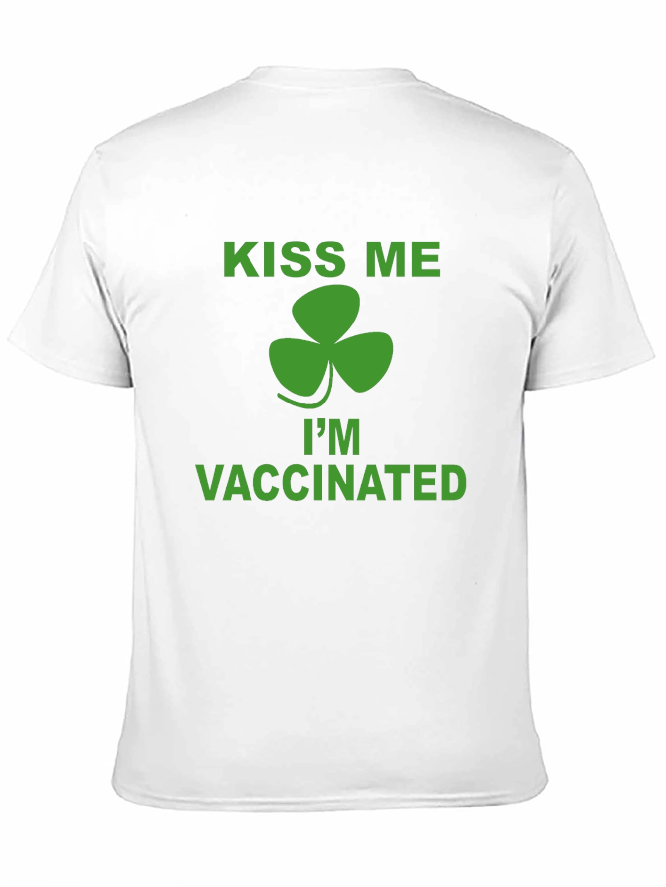 Kiss Me Im Vaccinated St. Patricks Day T-Shirt
