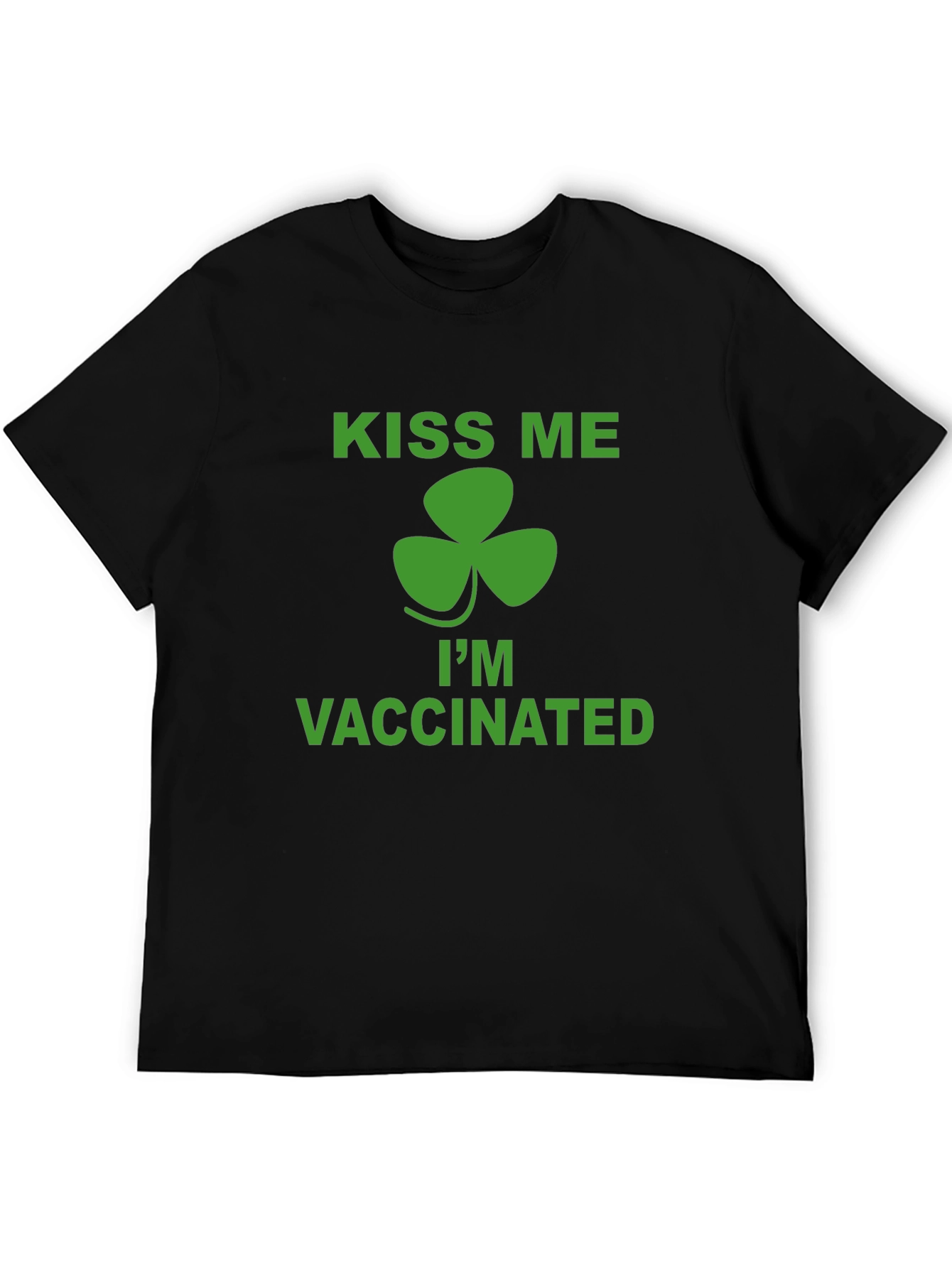 Kiss Me Im Vaccinated St. Patricks Day T-Shirt