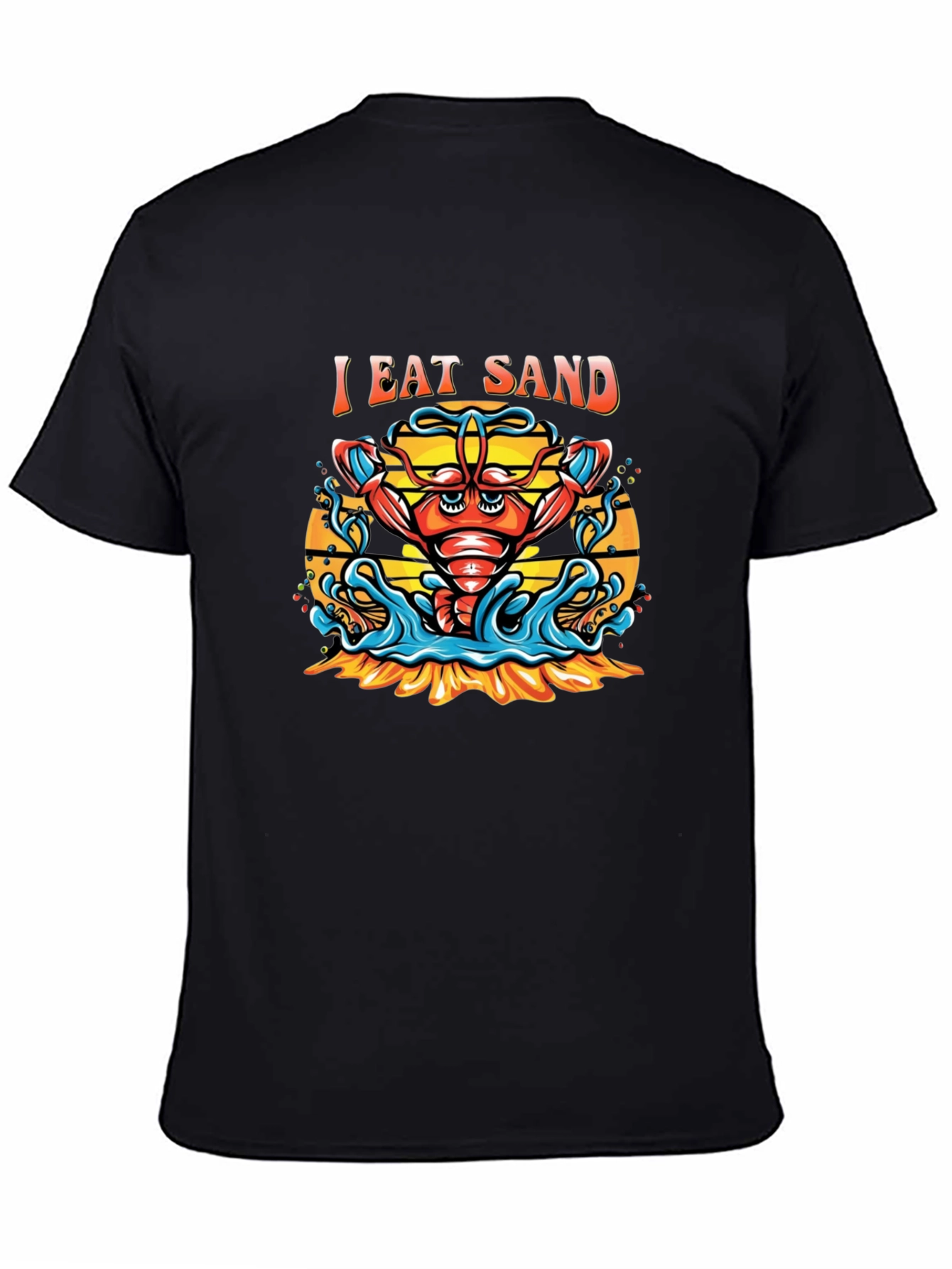I Eat Sand Lobster Graphic T-Shirt