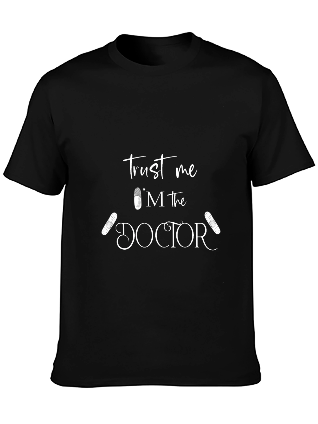 Trust Me Im the Doctor T-Shirt