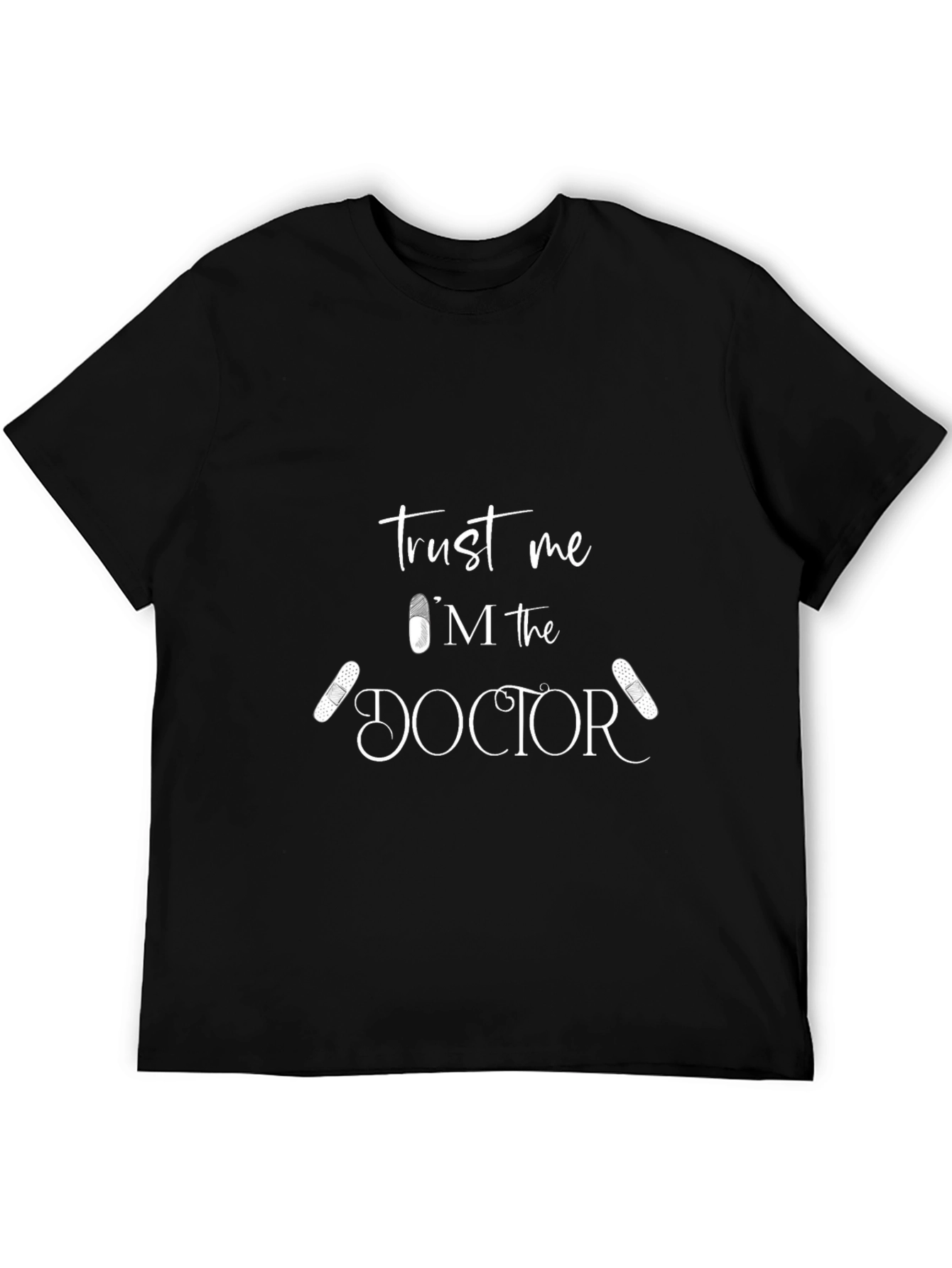 Trust Me Im the Doctor T-Shirt