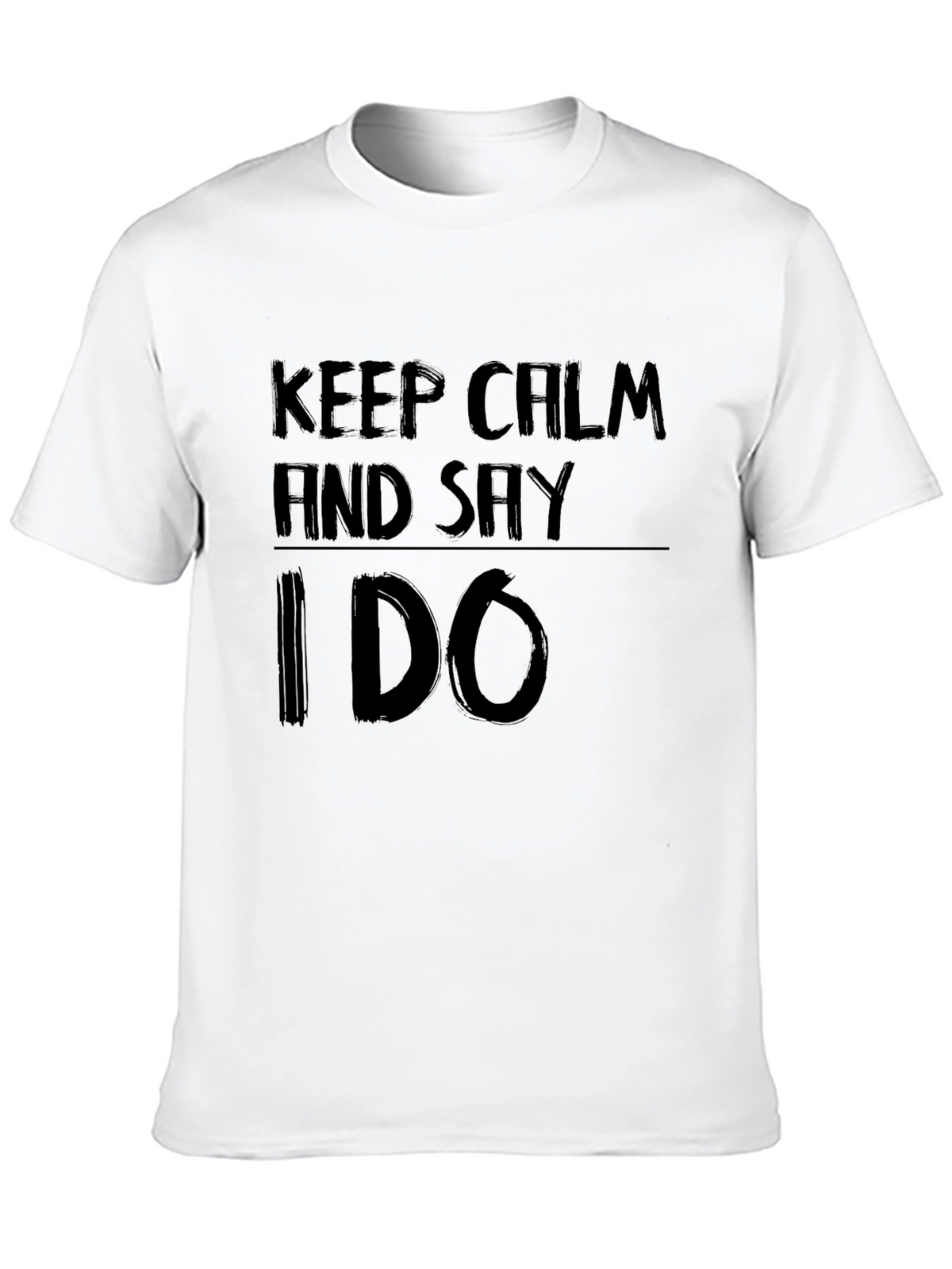 Keep Calm and Say I Do Black Graphic Tee