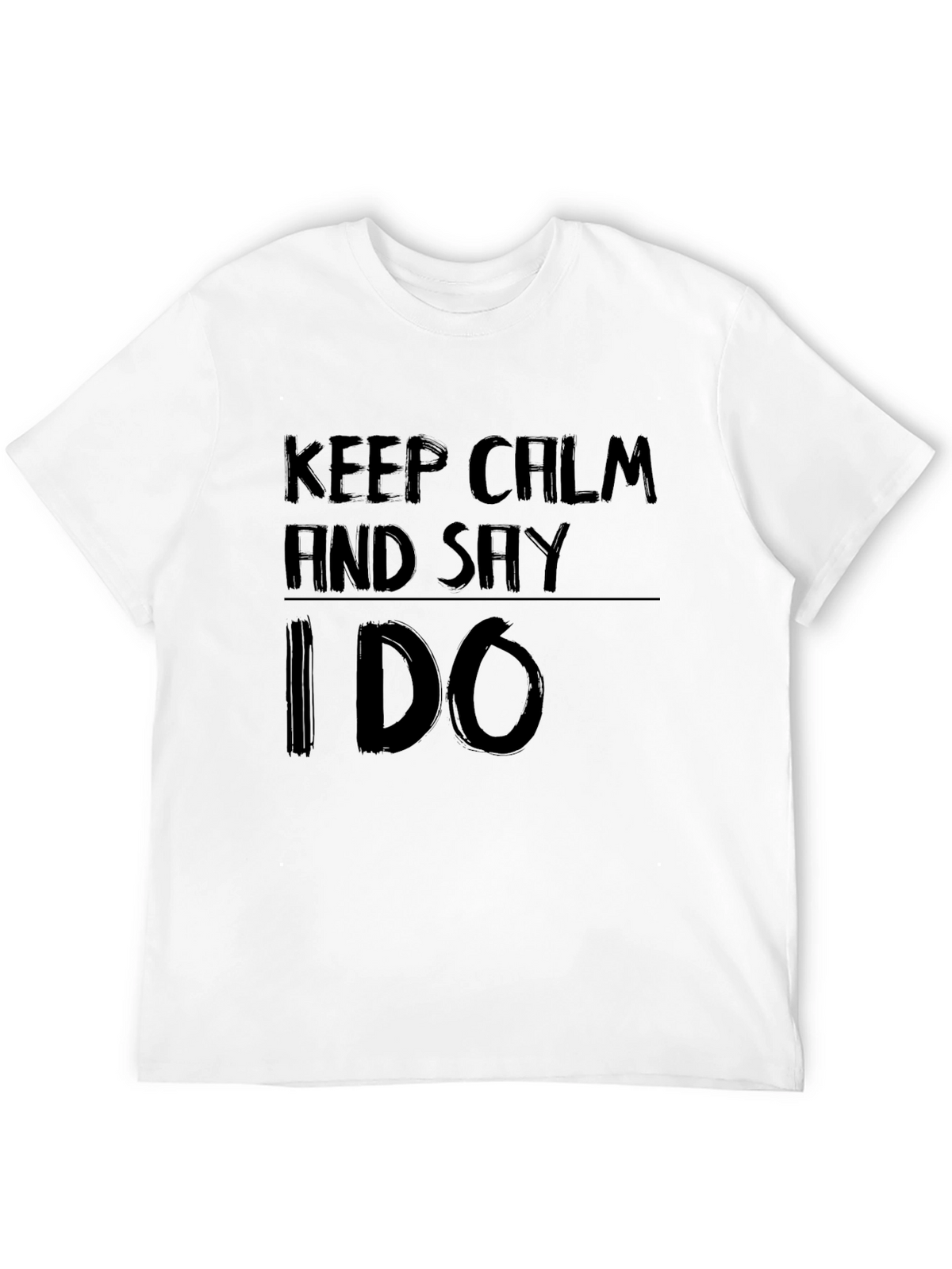 Keep Calm and Say I Do Black Graphic Tee