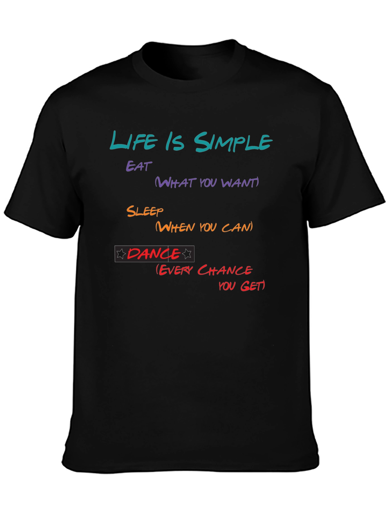 Life is Simple T-Shirt