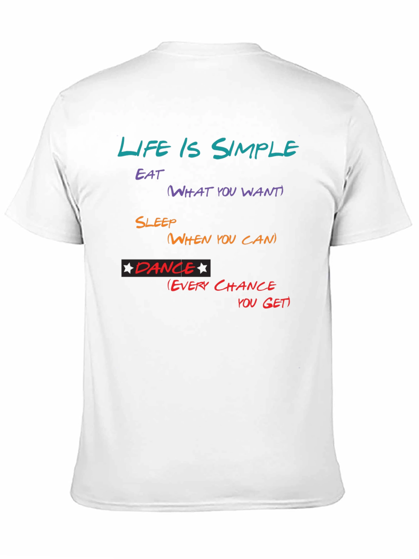 Life is Simple T-Shirt