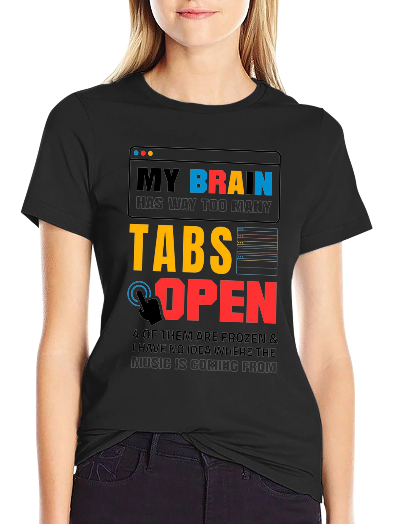 My Brain Has Too Many Tabs Open T-Shirt