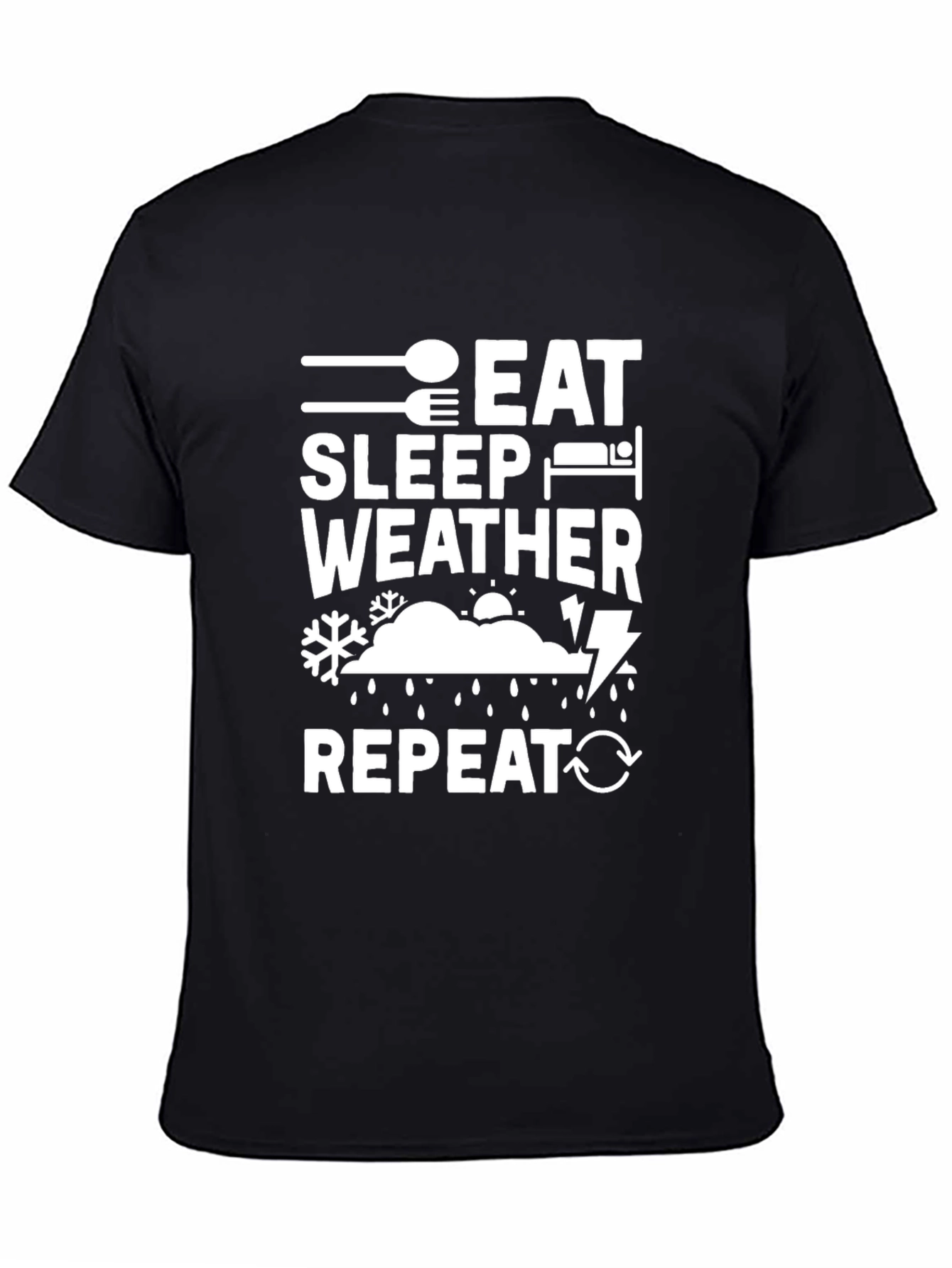 Eat Sleep Weather Repeat T-Shirt