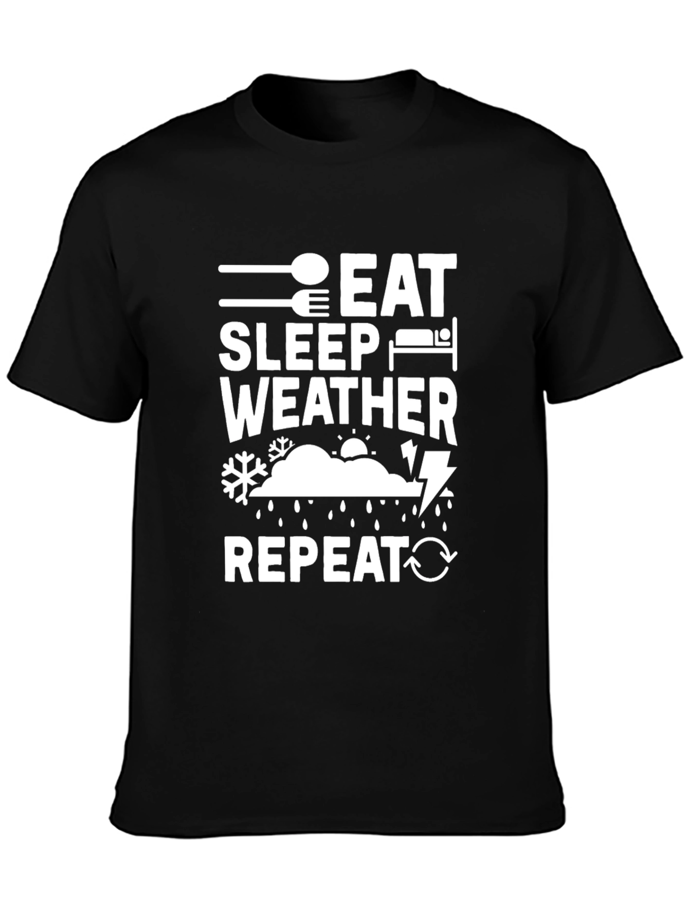 Eat Sleep Weather Repeat T-Shirt