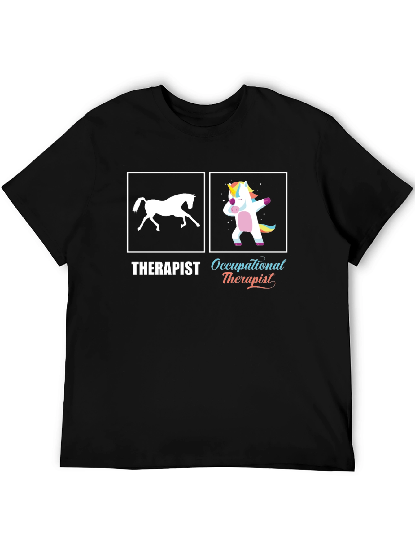 Funny Occupational Therapist T-Shirt Unicorn Dab