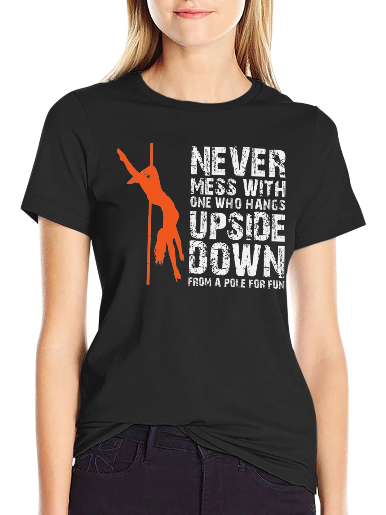 Never Mess Upside Down Pole Dancing Graphic T-Shirt