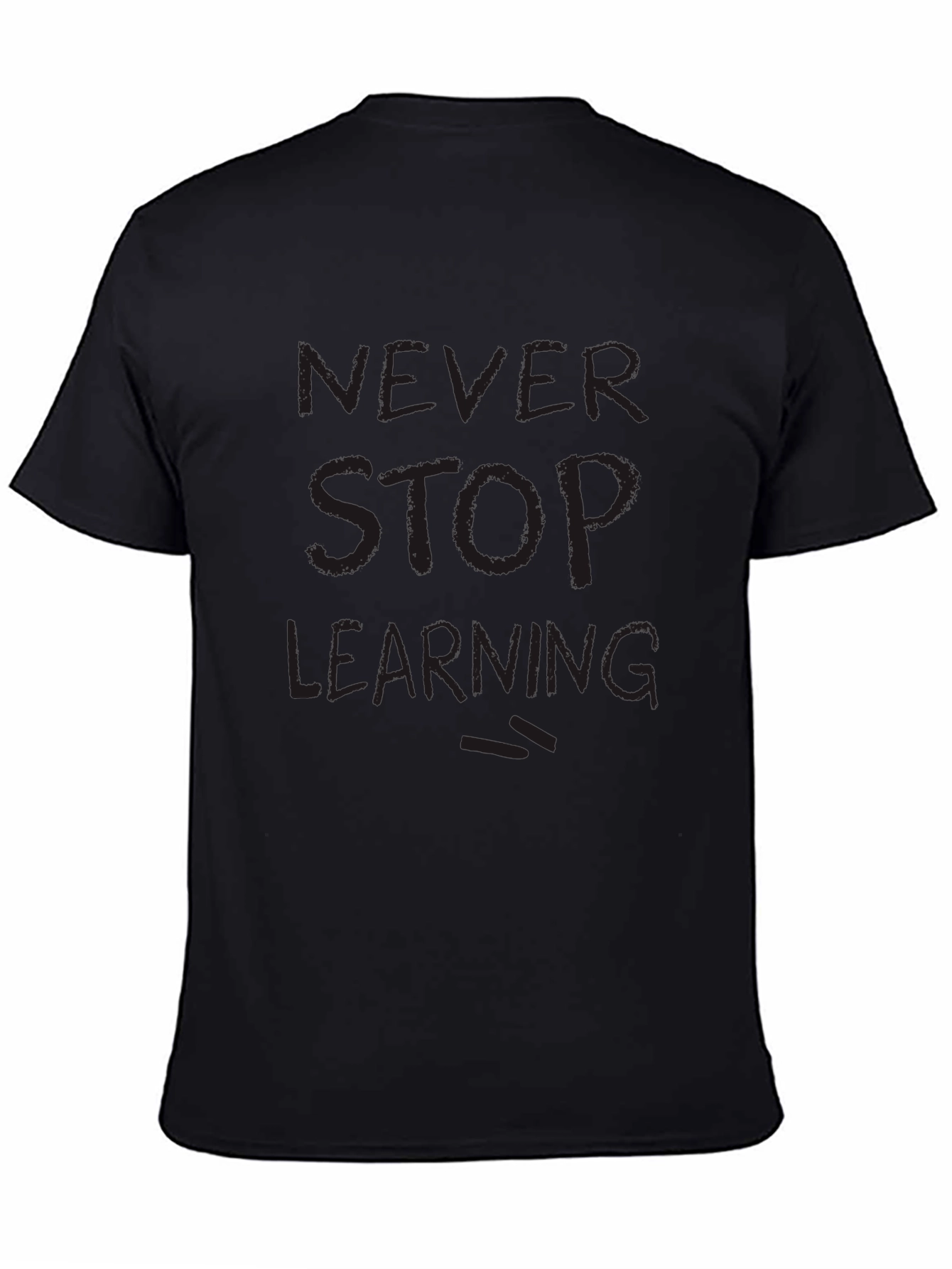 Never Stop Learning Black T-Shirt