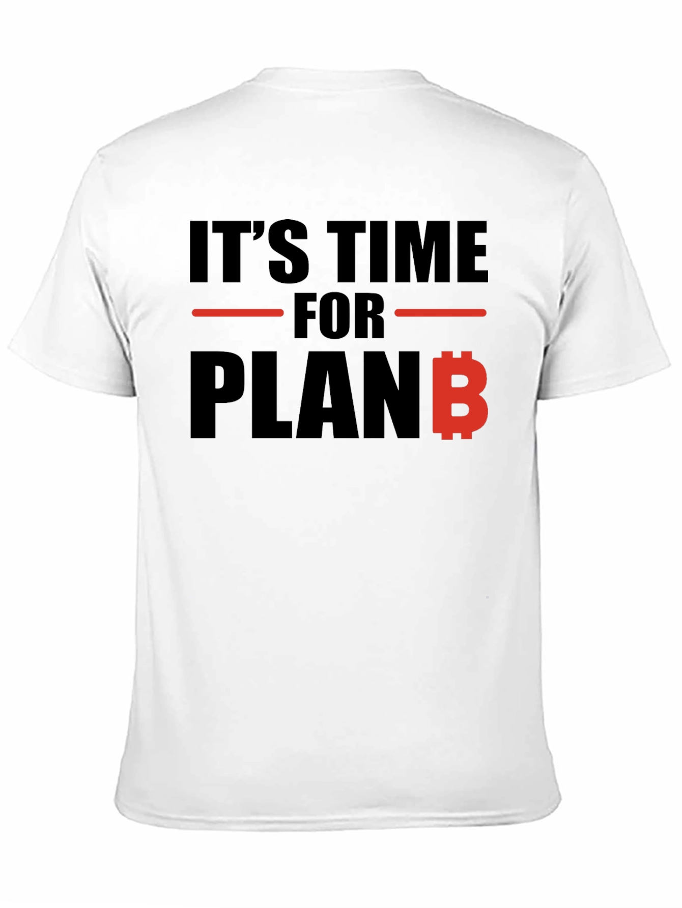 Its Time For Plan B Black T-Shirt