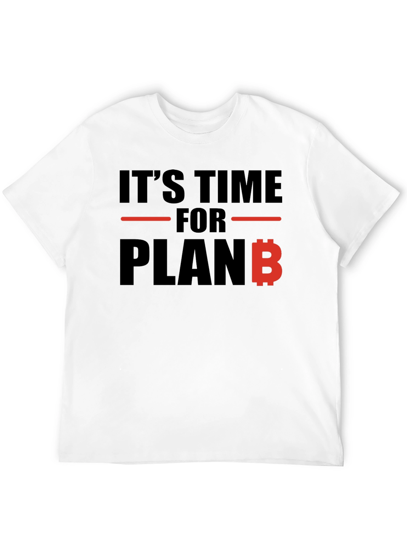 Its Time For Plan B Black T-Shirt