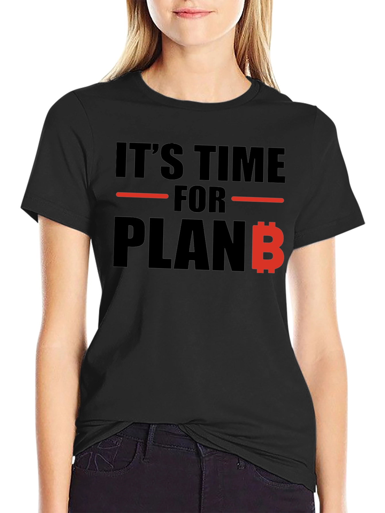 Its Time For Plan B Black T-Shirt