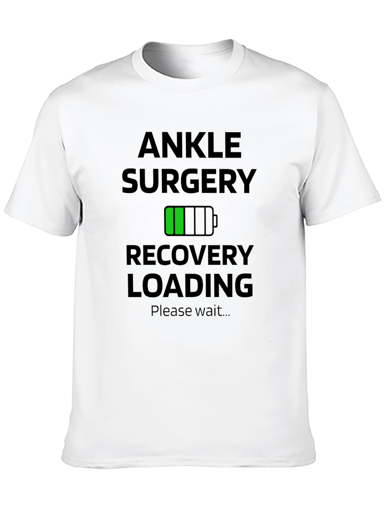 Ankle Surgery Recovery Loading Graphic T-Shirt