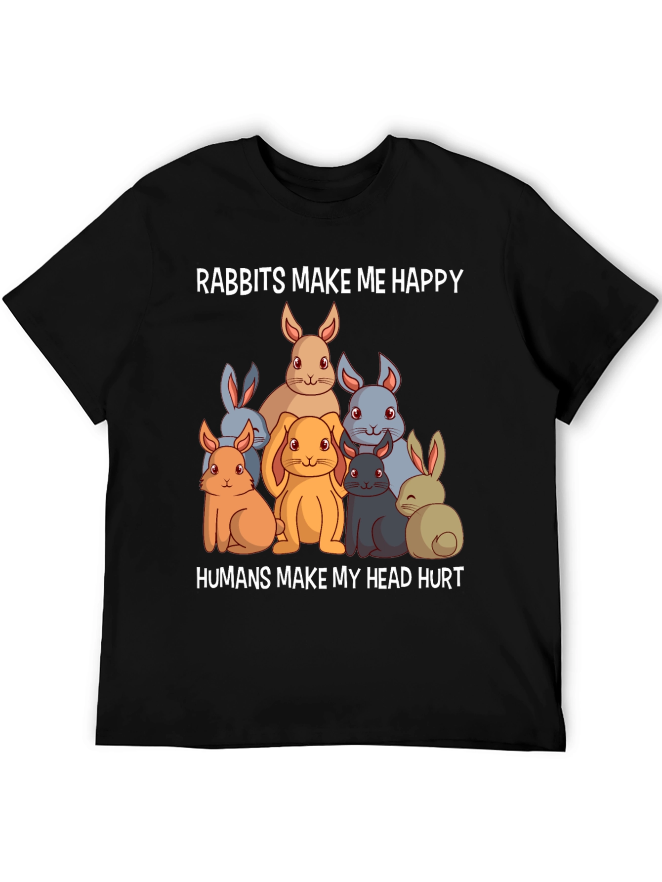 Rabbits Make Me Happy T-Shirt