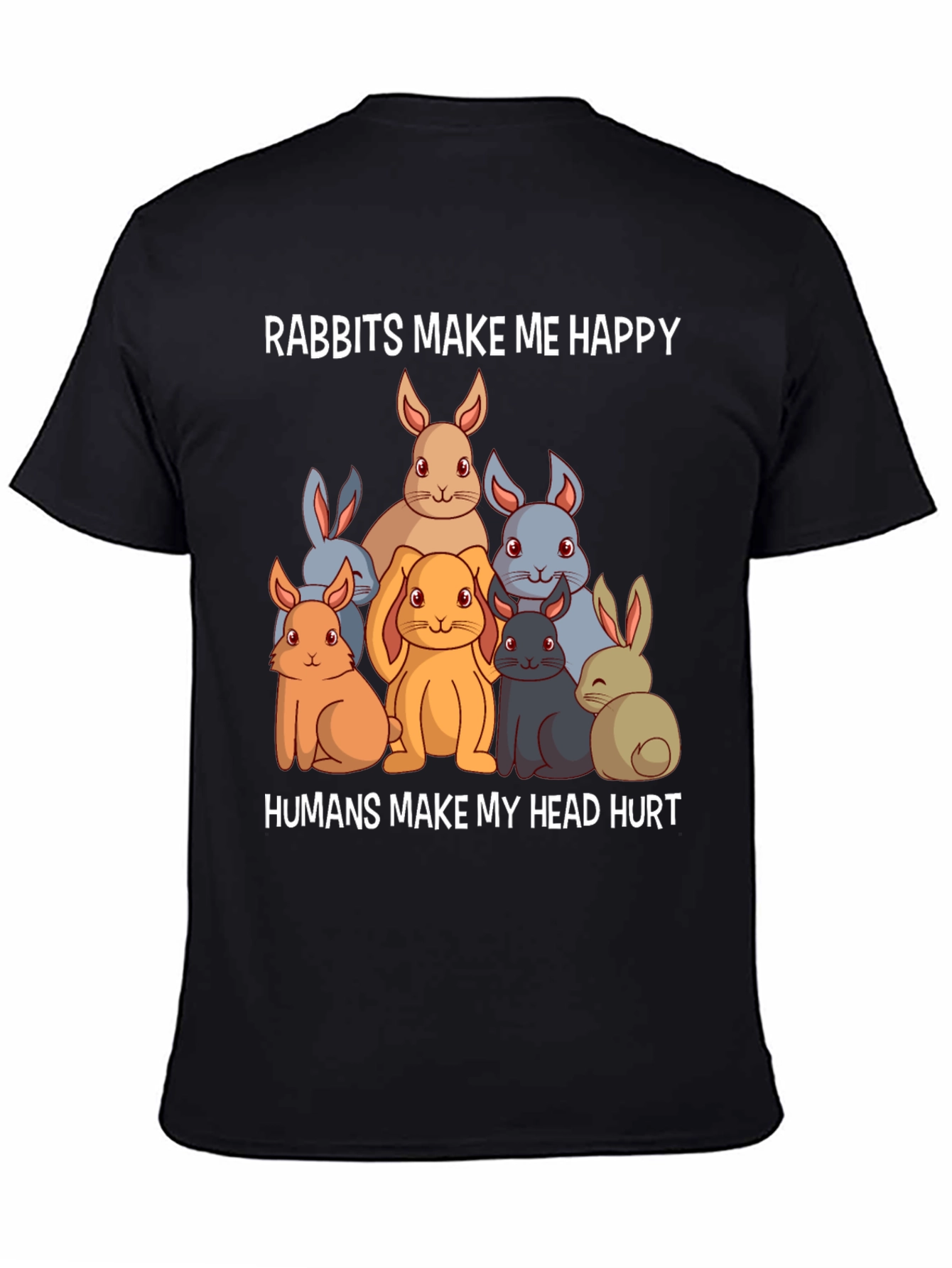 Rabbits Make Me Happy T-Shirt