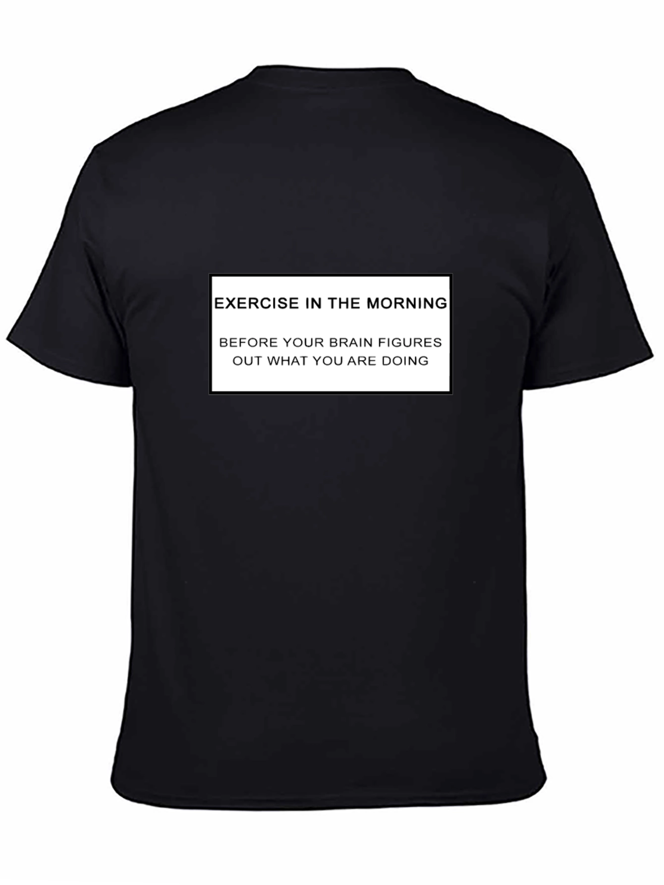 Funny Exercise Morning Black T-Shirt
