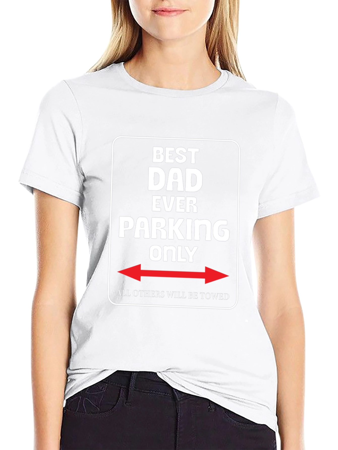 Best Dad Ever Parking Only Novelty T-Shirt