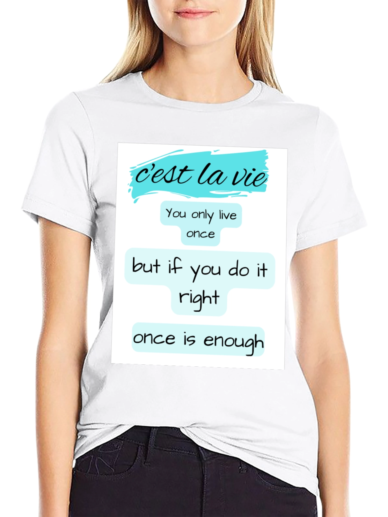 Cest la Vie T-Shirt: Live Life Right!