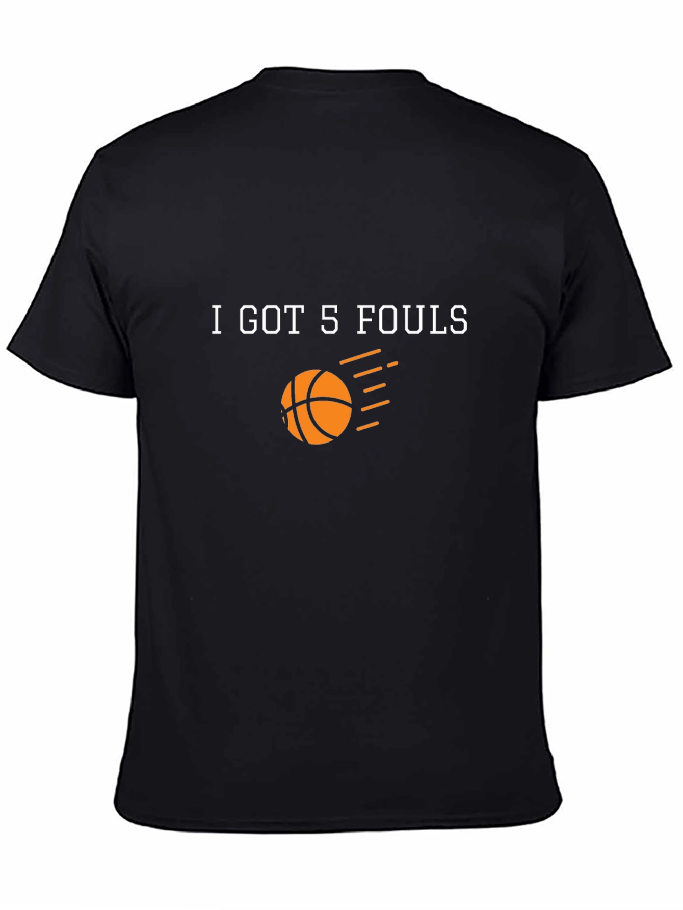 I Got 5 Fouls Basketball T-Shirt