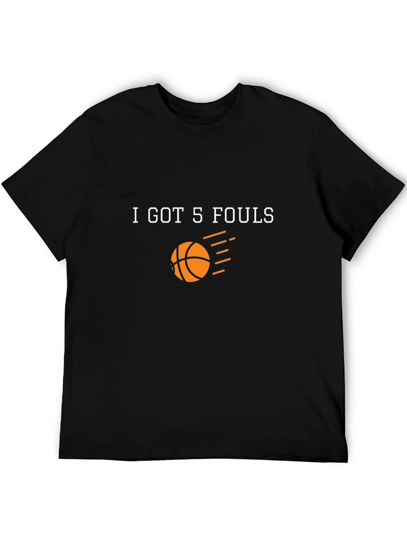 I Got 5 Fouls Basketball T-Shirt