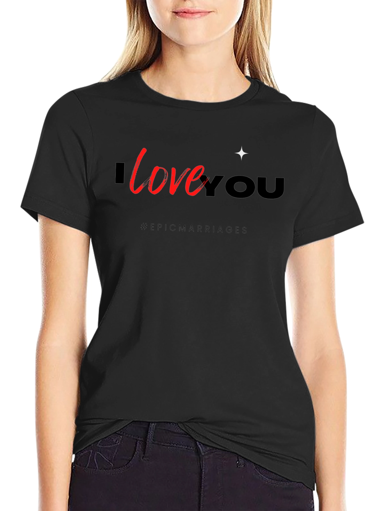 I Love You Graphic Tee - Epic Marriages T-Shirt