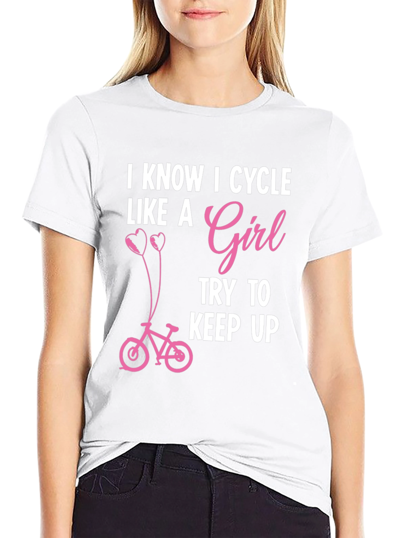I Know I Cycle Like A Girl T-Shirt