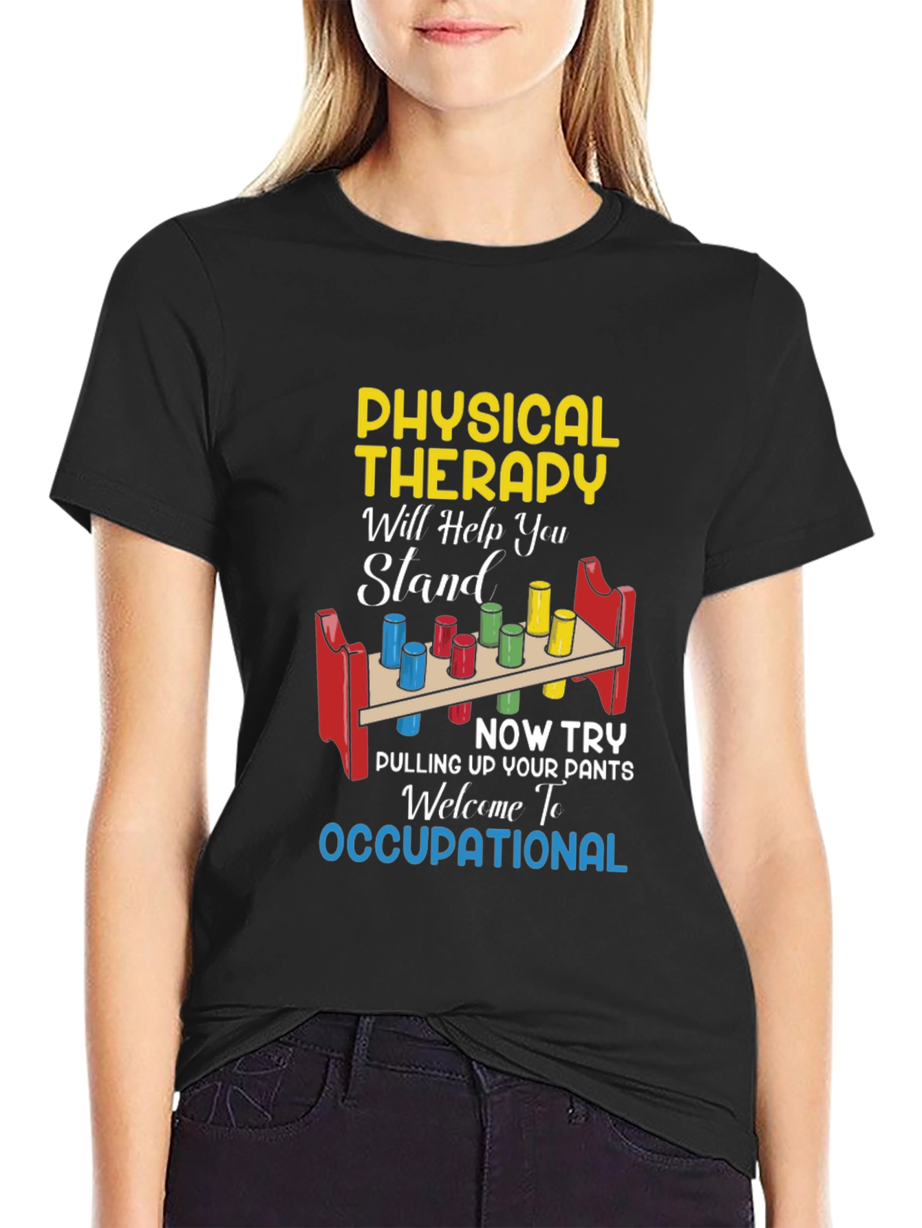 Physical Therapy Occupational T-Shirt Funny Therapist Gift