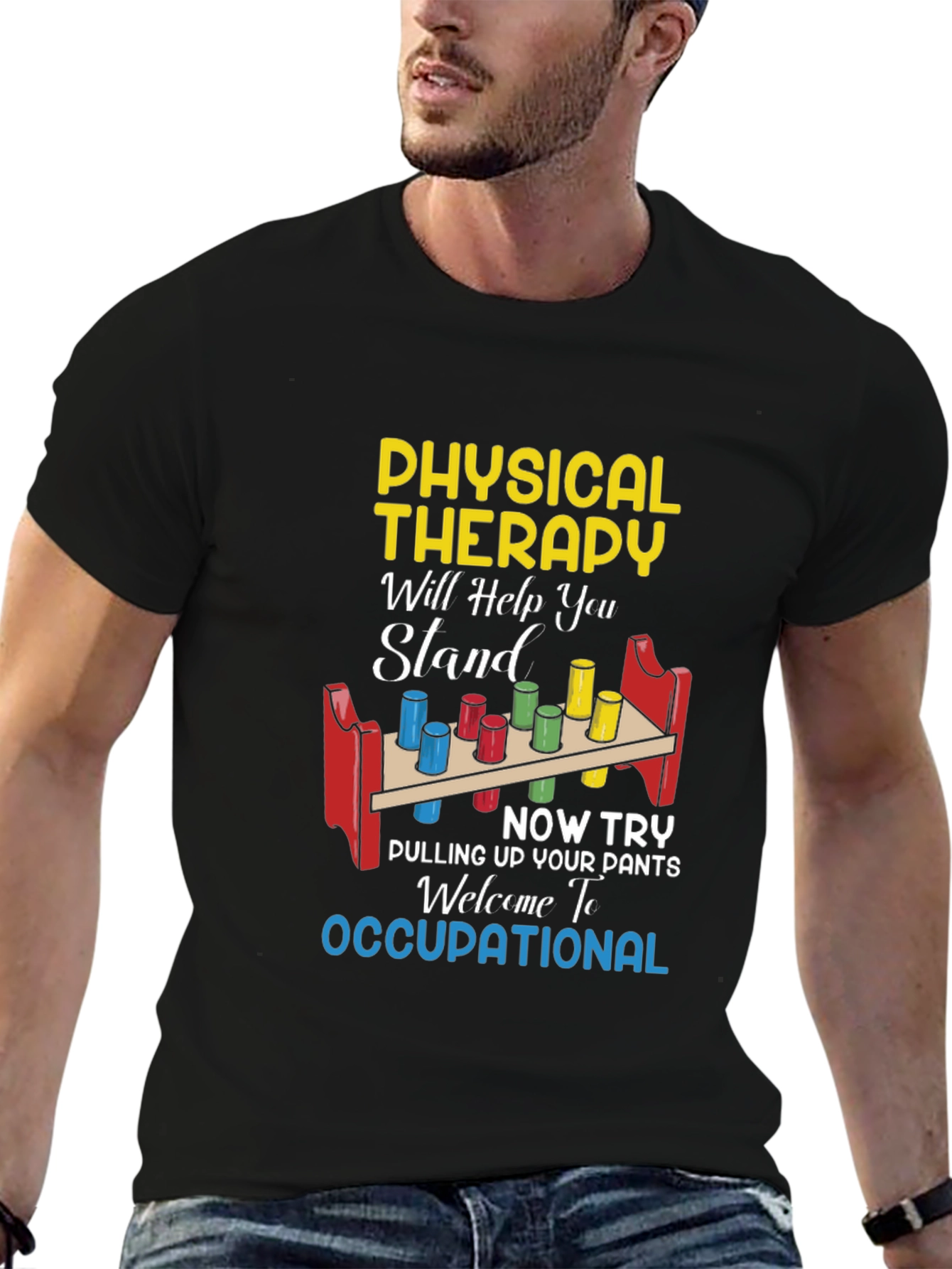 Physical Therapy Occupational T-Shirt Funny Therapist Gift