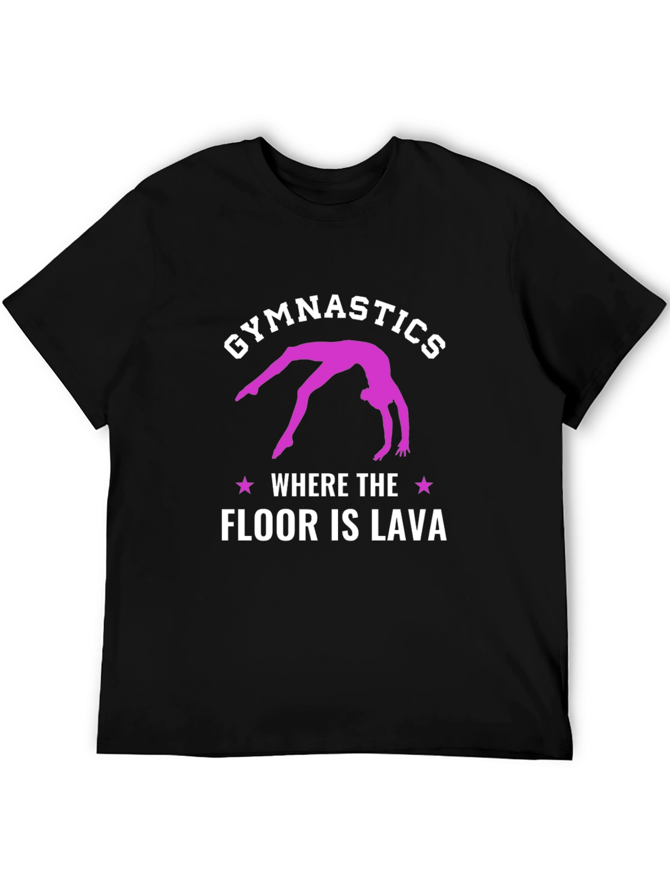 Gymnastics Where The Floor Is Lava Black T-Shirt