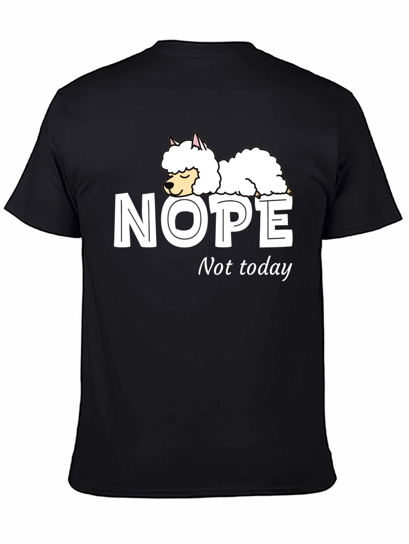 Nope Not Today T-Shirt with Sleeping Llama Graphic
