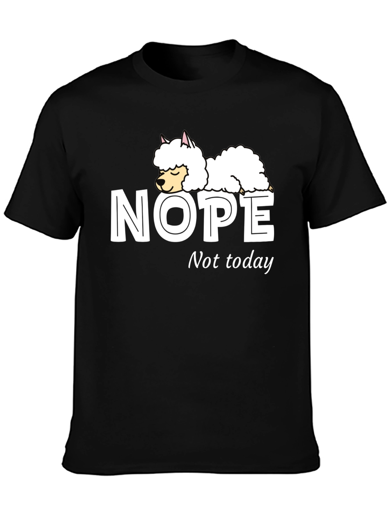 Nope Not Today T-Shirt with Sleeping Llama Graphic