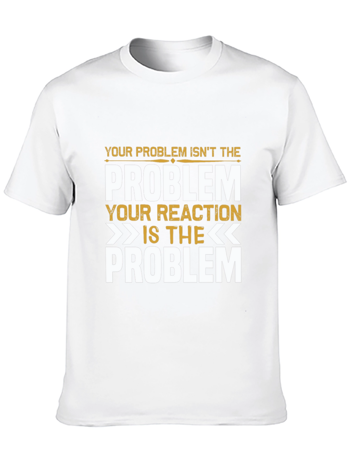 Reaction Is The Problem T-Shirt