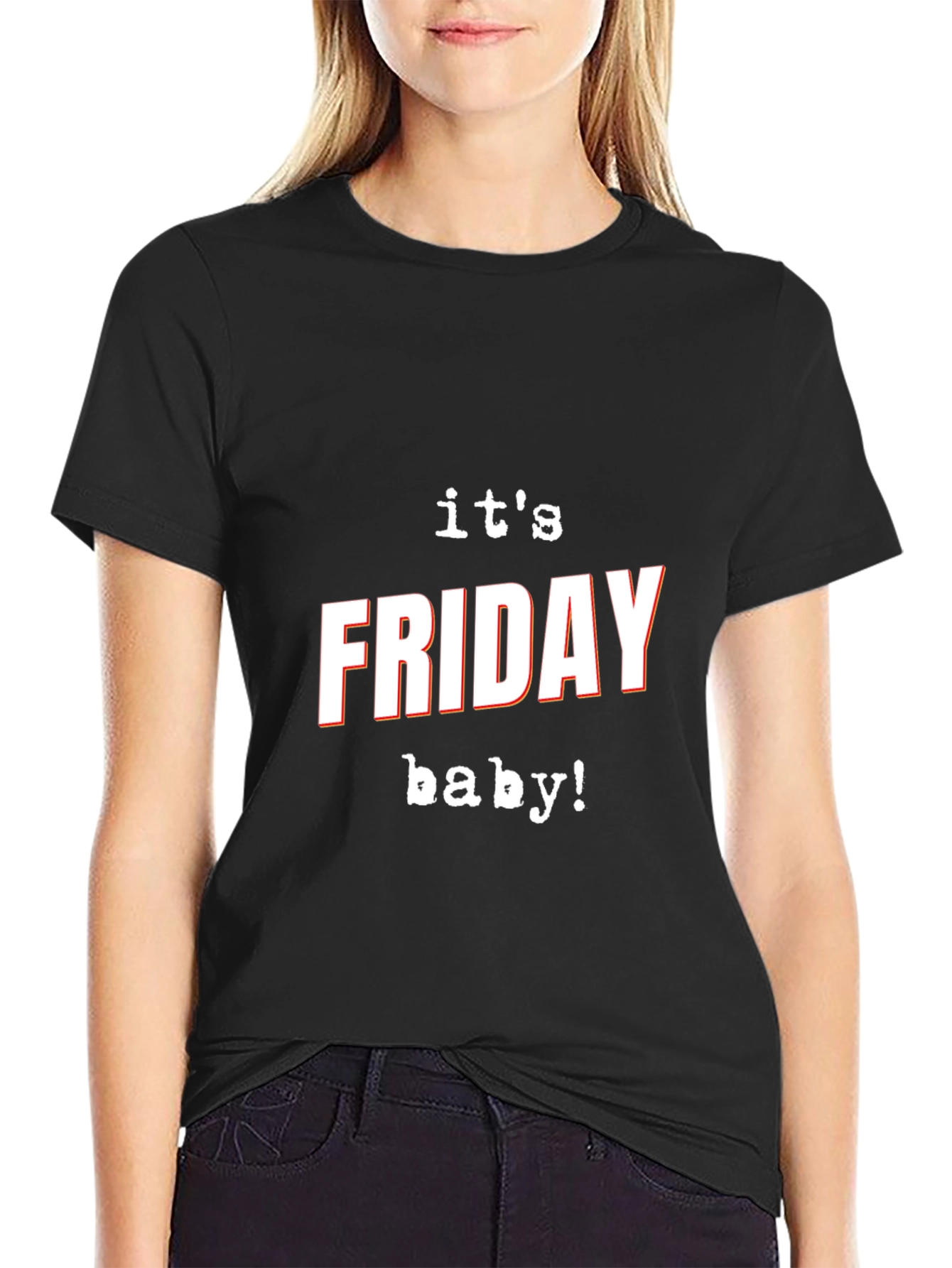 Its Friday Baby! Graphic T-Shirt