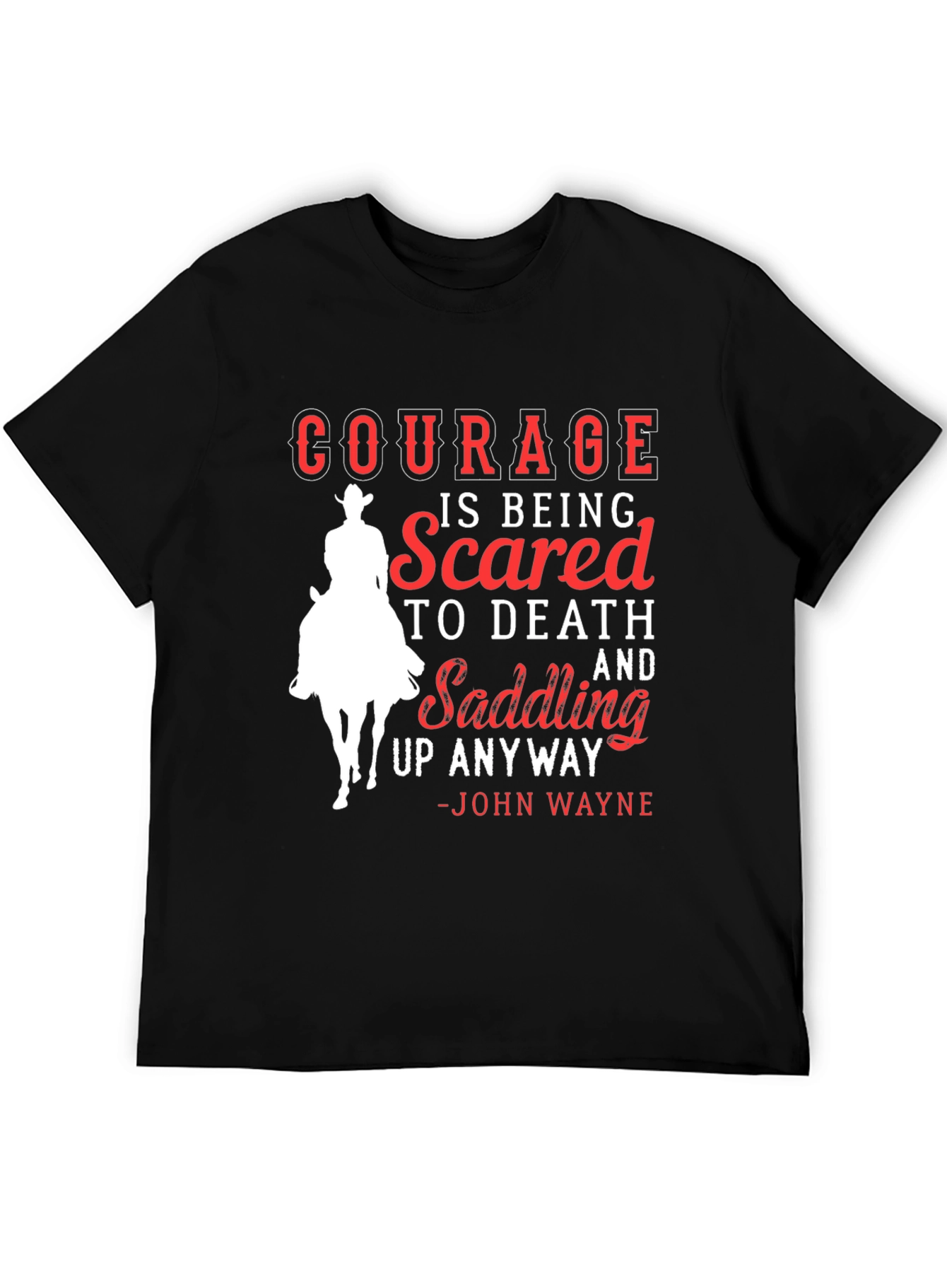 Courageous Cowboy Graphic Tee - John Wayne Quote