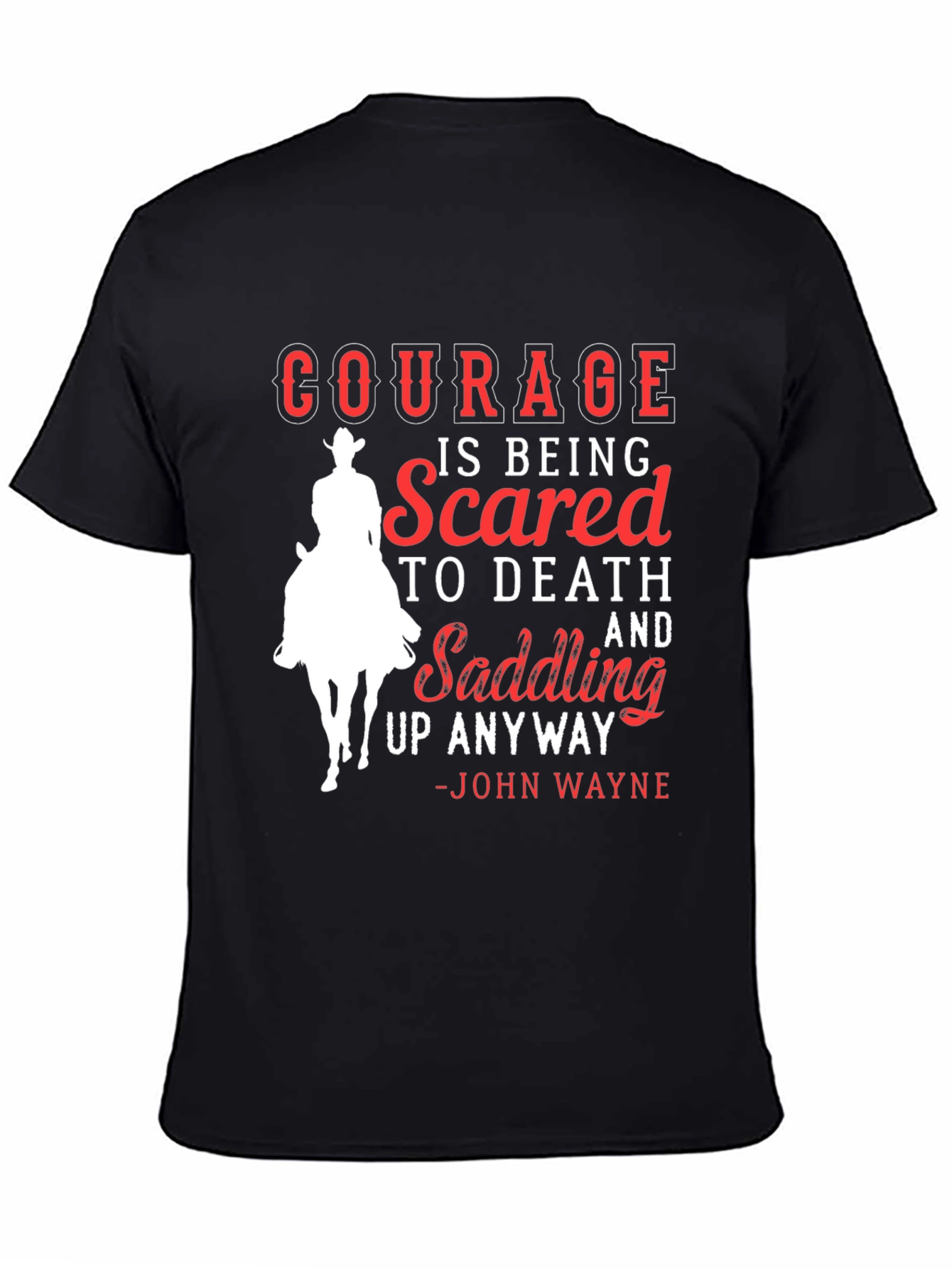 Courageous Cowboy Graphic Tee - John Wayne Quote