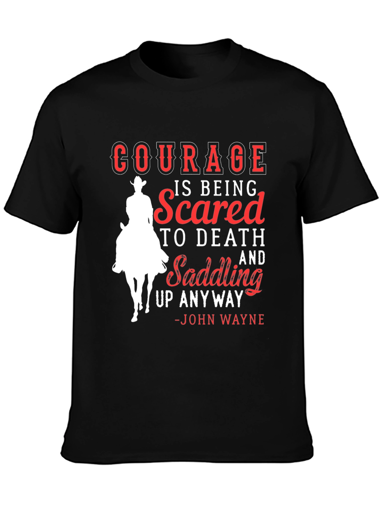 Courageous Cowboy Graphic Tee - John Wayne Quote