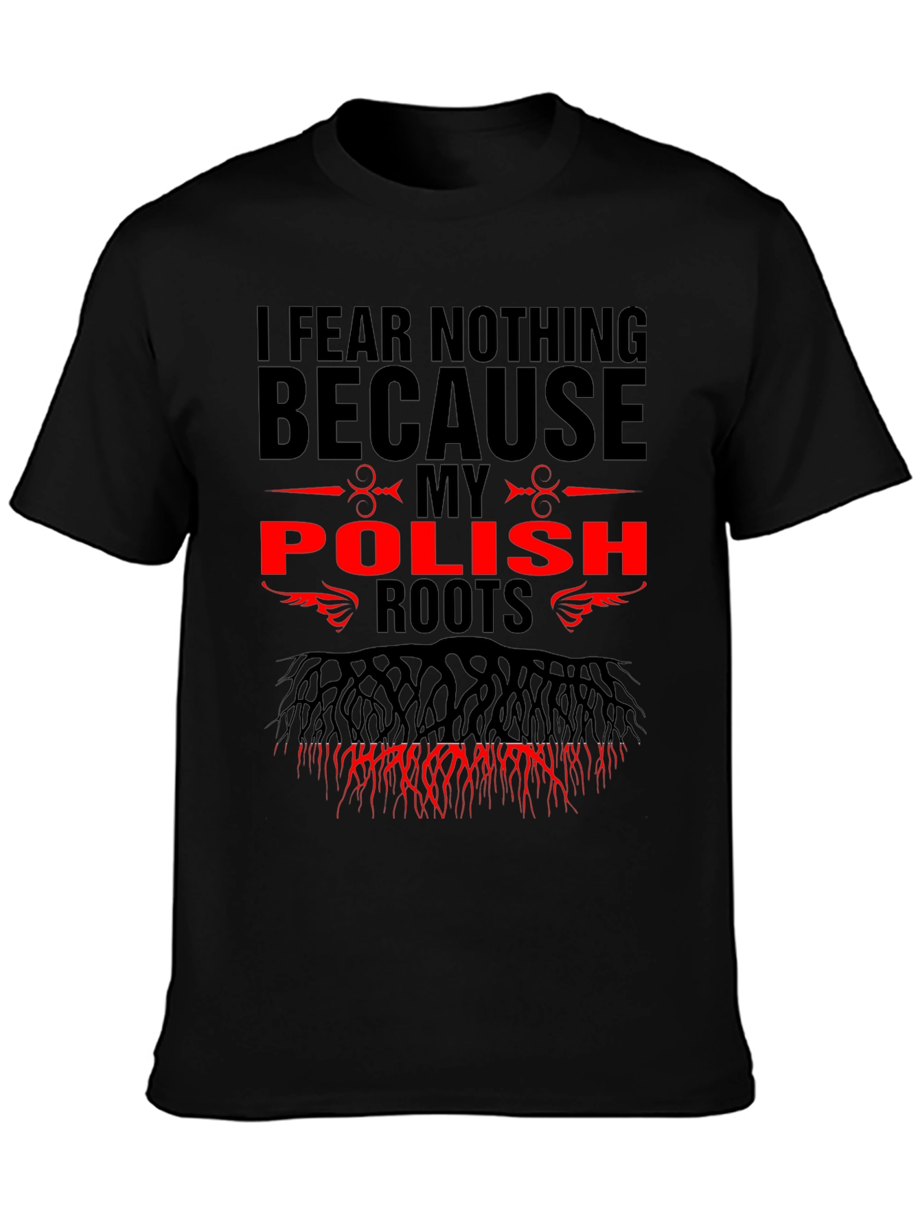 I Fear Nothing Polish Roots Graphic Tee