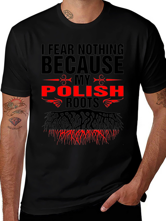 I Fear Nothing Polish Roots Graphic Tee